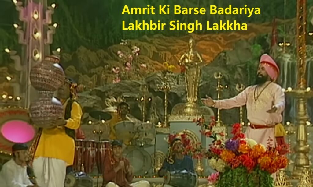 Amrit Ki Barse Badariya By Lakhbir Singh Lakkha